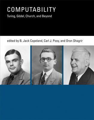 Computability: Turing, Godel, Church, and Beyond