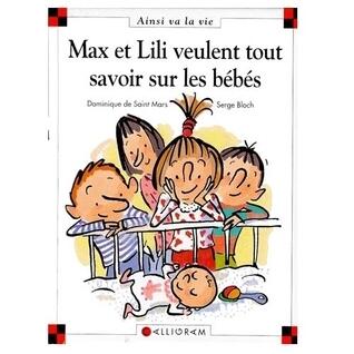 N°50 Max et Lili veulent tout savoir sur les bébés