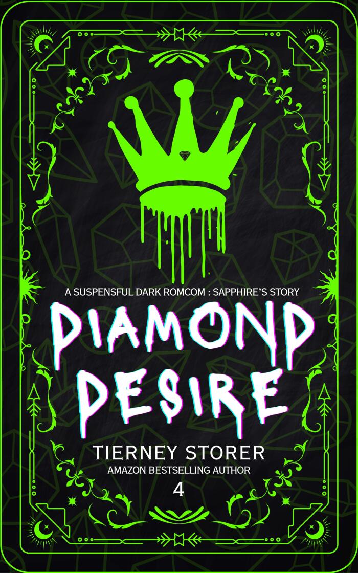 Diamond Desire: A Why Choose Forced Proximity Dark RomCom Suspense Series