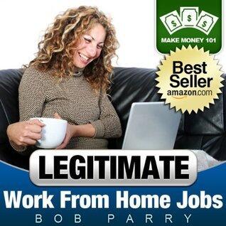 Legitimate Work from Home Jobs: How to Make Money from the Comfort of Your Own Home