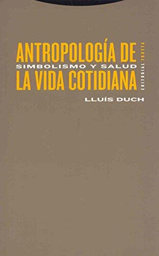 Antropología de la vida cotidiana 1: Simbolismo y salud