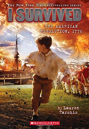 I Survived the American Revolution, 1776 : Volume 15