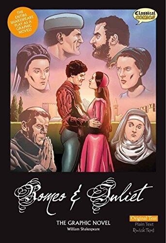 Romeo & Juliet The Graphic Novel - Original Text