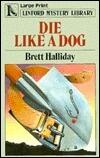Die Like A Dog