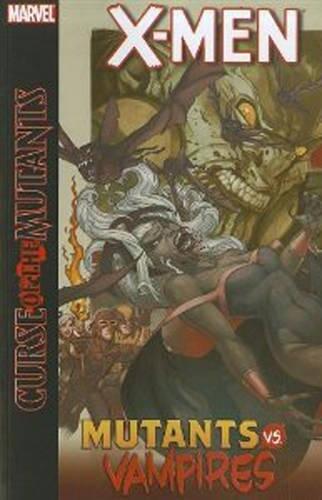 X-Men: Curse of the Mutants- Mutants vs. Vampires