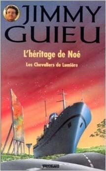 L'Héritage de Noé - les chevalier de lumière