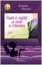 Cum s-agăți un star de cinema