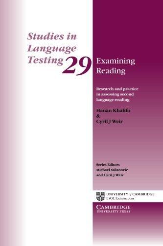 Examining Reading: Research and Practice in Assessing Second Language Reading (Studies in Language Testing)