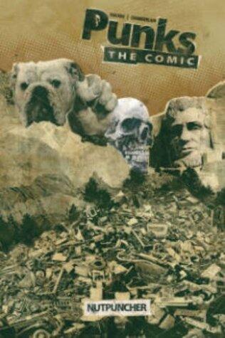 Punks: The Comic Vol. 1: Nutpuncher