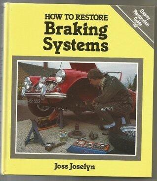 How to Restore Braking Systems
