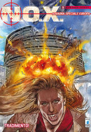N.O.X. squadra speciale Europa n. 5: Tradimento!