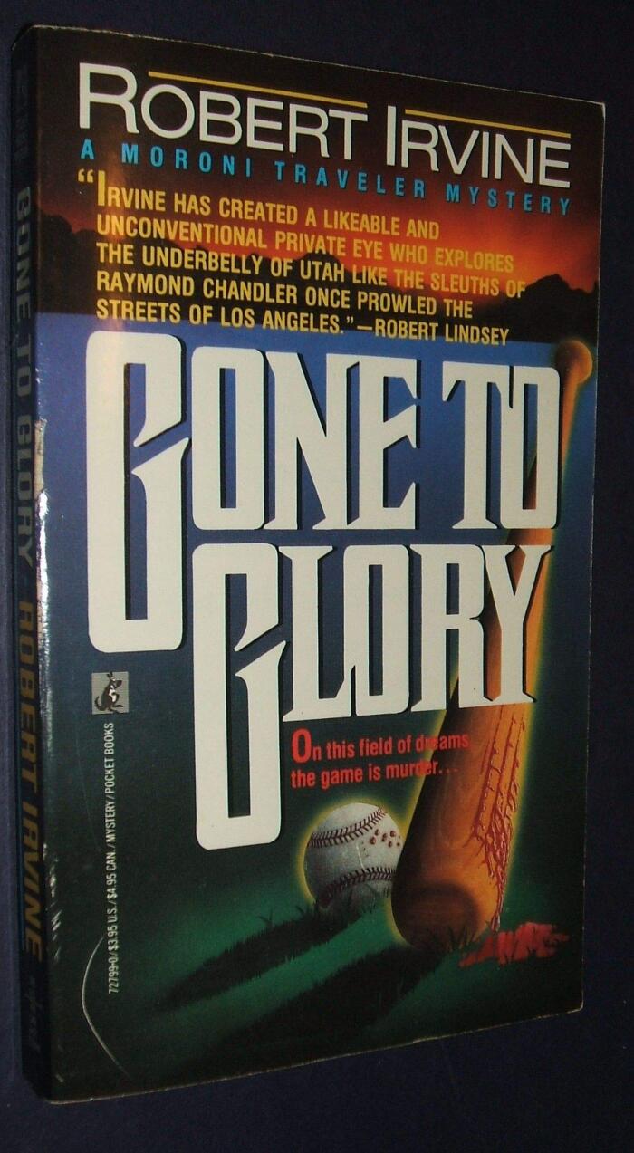Gone to Glory: A Moroni Traveler Mysteries