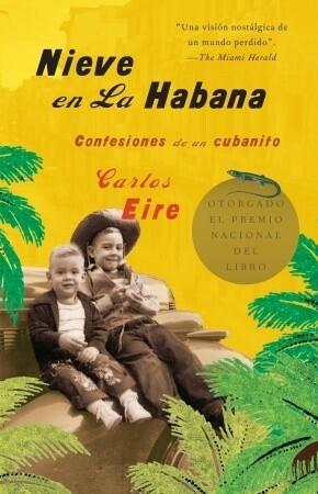 Nieve en La Habana: Confesiones De Un Cubanito