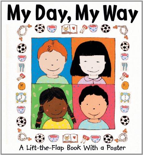 My Day, My Way: Lift-the-Flap Book w (Poster)
