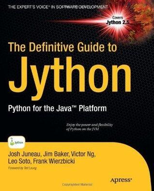 The Definitive Guide to Jython: Python for the Java Platform