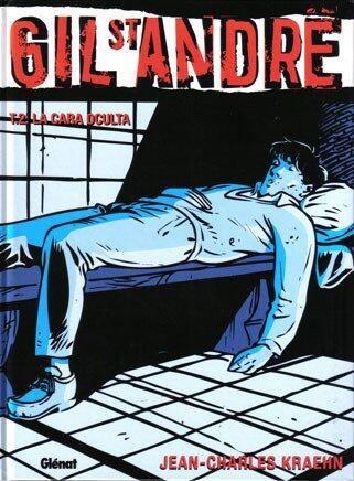 Gil St. Andre (T. 02): La Cara Oculta