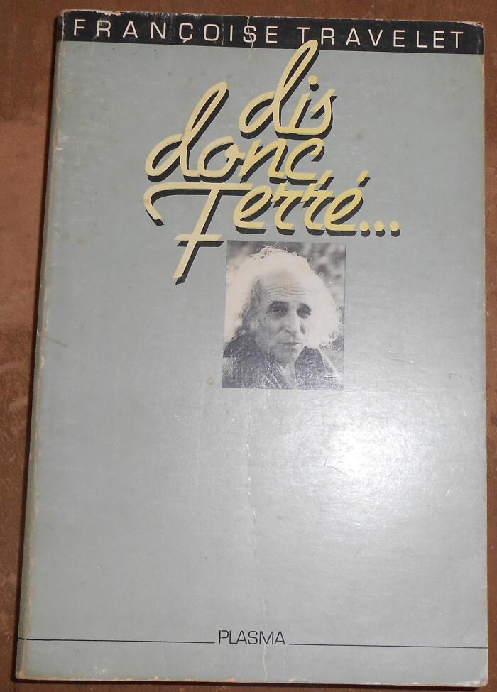Dis Donc, Ferré ..