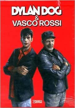 Dylan Dog & Vasco Rossi