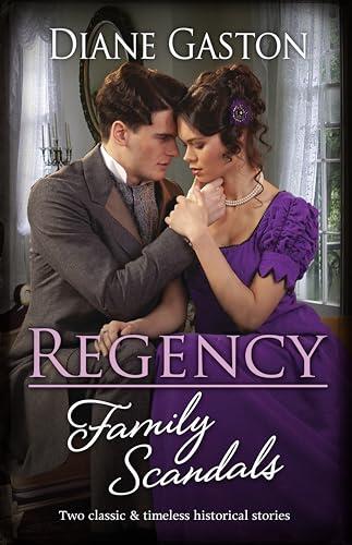 Regency Family Scandals/Secretly Bound To The Marquess/The Lady Behind The Masquerade