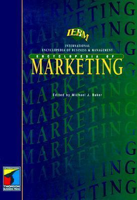 Iebm Encyclopedia of Marketing