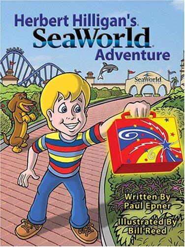 Herbert Hilligan's Seaworld Adventure