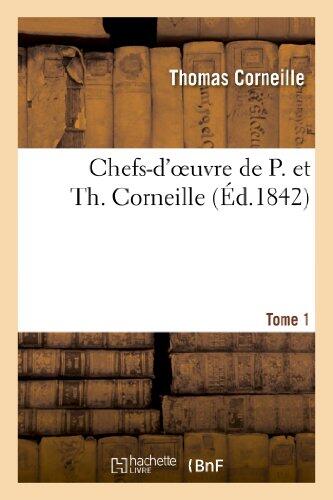 Chefs-d'Œuvre de Corneille (Tome 1)