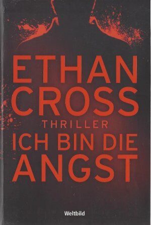 Ich bin die Angst