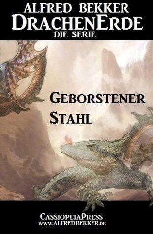 Geborstener Stahl - Episode 19 (DrachenErde - die Serie)