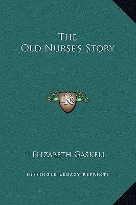 The Old Nurse's Story