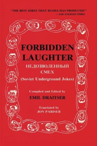 Forbidden Laughter: Soviet Underground Jokes - Bilingual edition