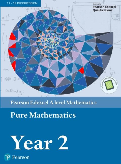 Edexcel A Level Mathematics Pure Mathematics (Year 2 Textbook + E-book)