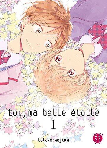 Toi, ma belle étoile, Tome 1