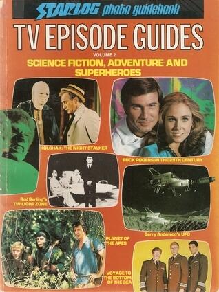 TV Episode Guides Volume 2: Science Fiction, Adventure and Superheroes