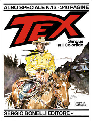 Tex Albo Speciale n. 13: Sangue sul Colorado