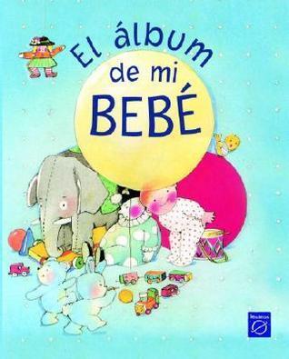 El álbum de mi bébé