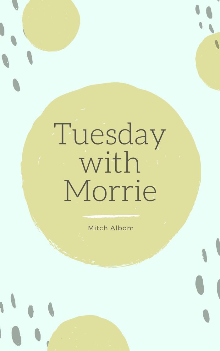 RECOMMENDED: TUESDAY WITH MORRIE (CLASSY LITERATURE): Illustrated