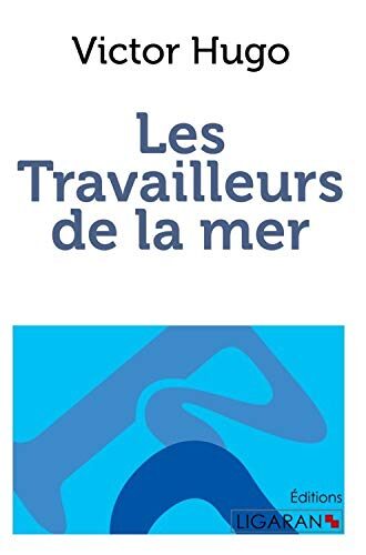 Les Travailleurs de la mer
