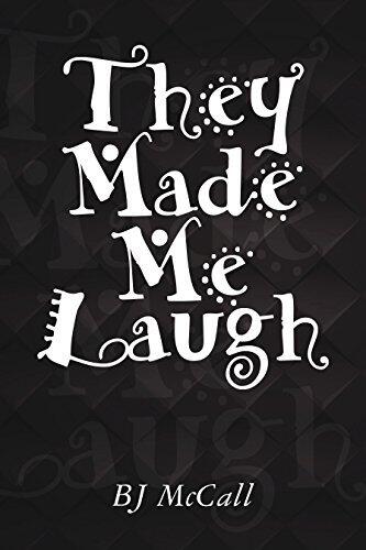 They Made Me Laugh