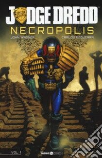 Judge Dredd: Necropolis vol. 1