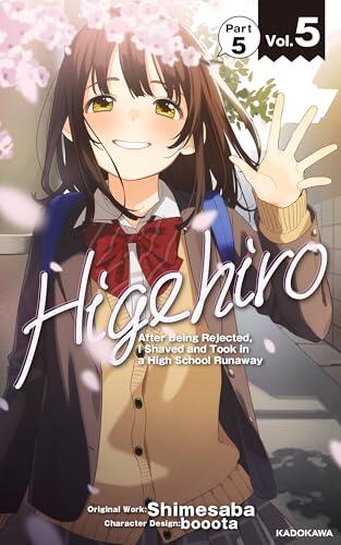 Higehiro: After Being Rejected, I Shaved and Took in a High School Runaway　Vol.5 Part 5