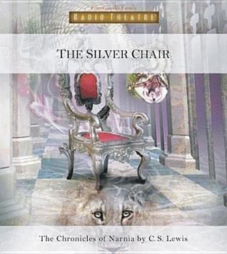 The Silver Chair: The Chronicles Of Narnia