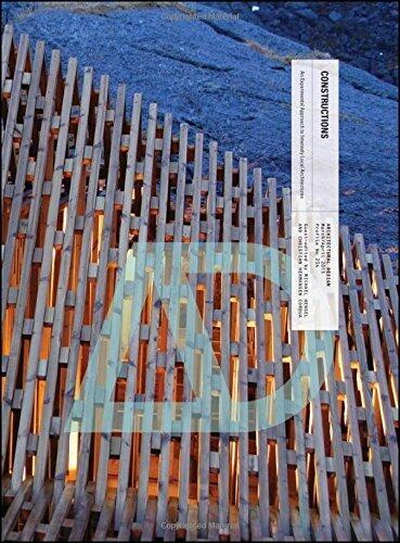 Constructions: An Experimental Approach to Intensely Local Architectures (Architectural Design)