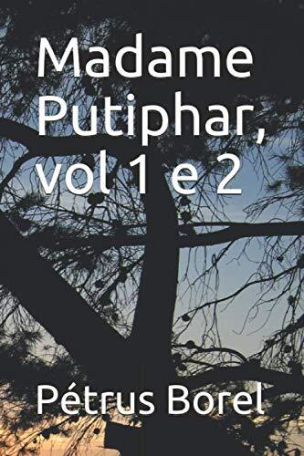 Madame Putiphar, vol 1 e 2