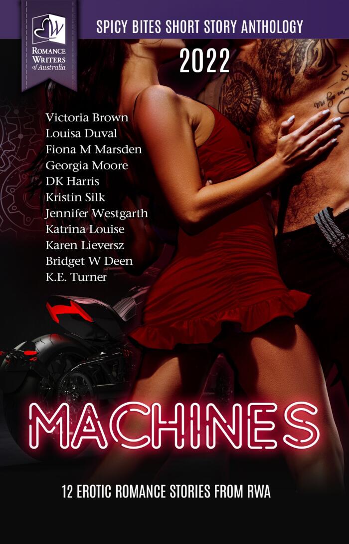 Spicy Bites (Machines): 2022 Romance Writers of Australia Erotic Romance Anthology