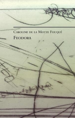 Feodora: Literarisch-Erzählerisches 3.1