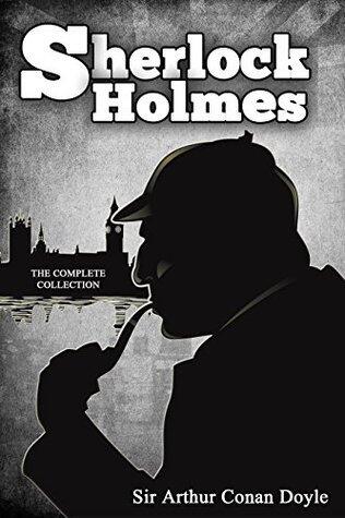 Sherlock Holmes : [The Complete Novels and Stories] [ Vol.1 - Vol.9 ] [Special Illustrated Edition - More Than 750 Pictures Included] [Free Audio Links]