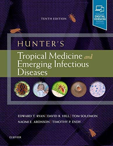 Hunter's Tropical Medicine and Emerging Infectious Diseases: Expert Consult (Online and Print)