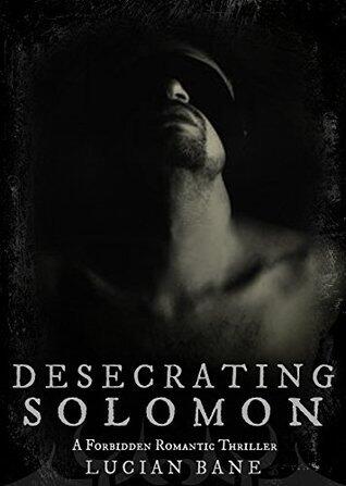 Desecrating Solomon (Book 1)