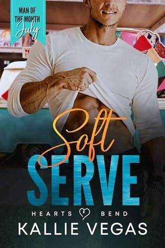 Soft Serve: A Man of the Month Club Novella