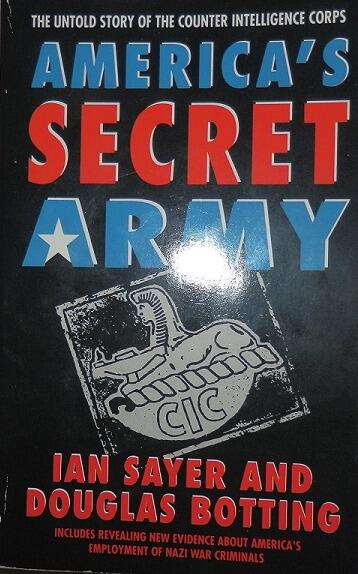 America's Secret Army: The Untold Story of the Counter Intelligence Corps